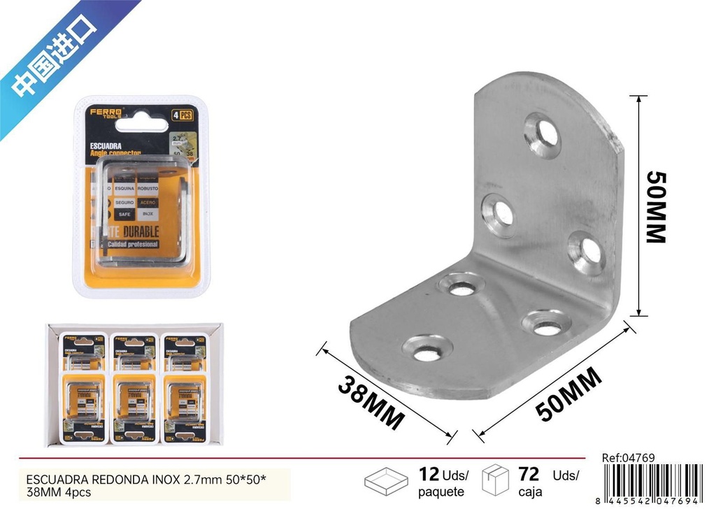 Escuadra redonda inox 2.7mm 50x50x38mm 4pcs - Ferretería