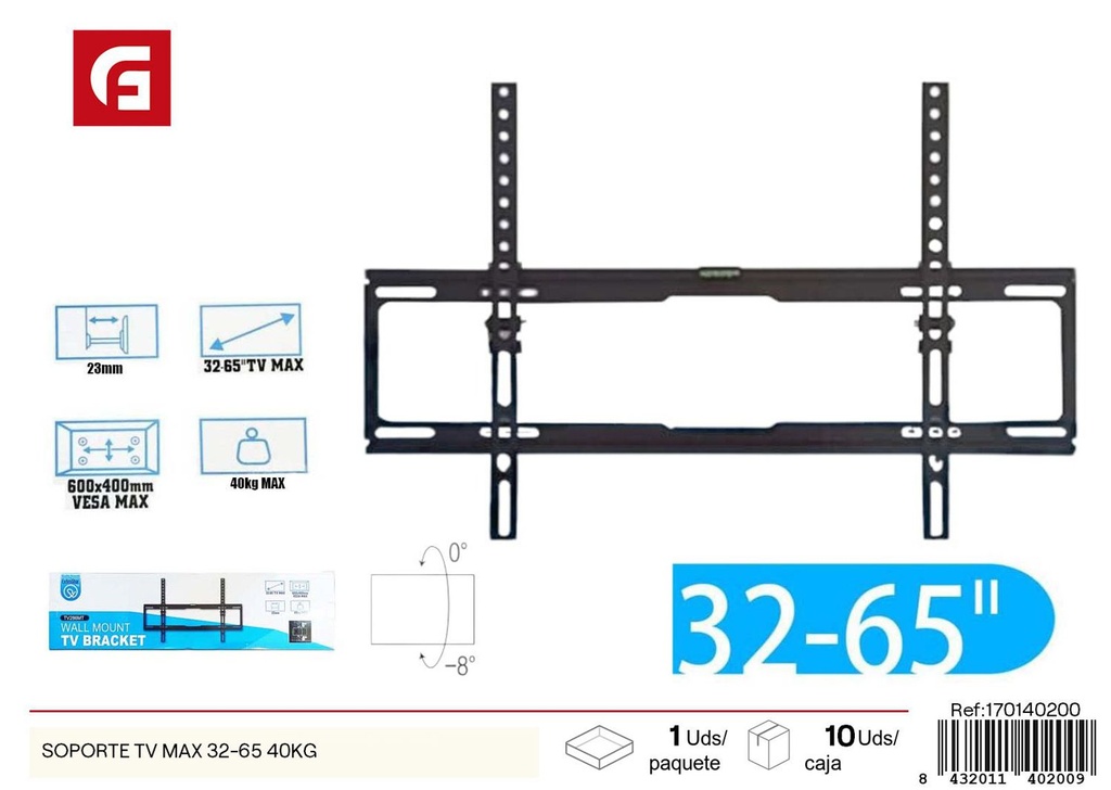 Soporte de TV MAX 32-65 40 kg - Accesorios de ferretería para televisión
