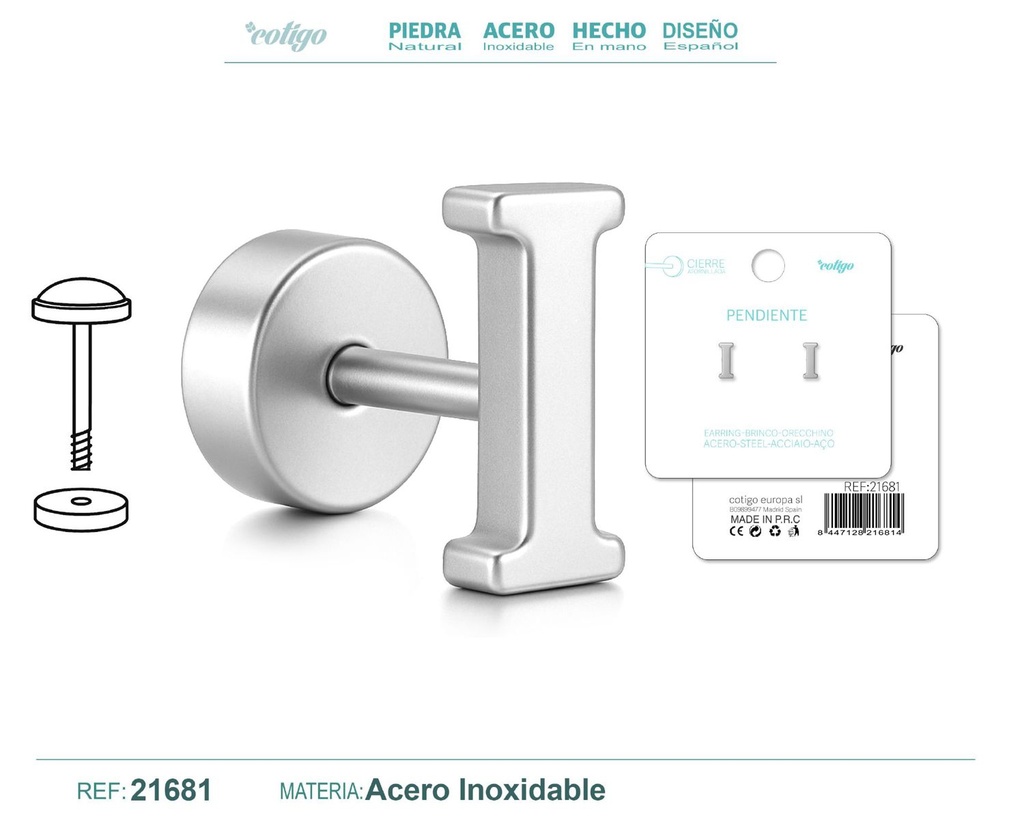 Pendiente de acero letra I color plateado con cierre de rosca - Joyería personalizada