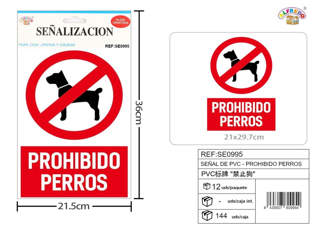 Señal de PVC - Prohibido perros 21,5x36 cm REF:SE0995