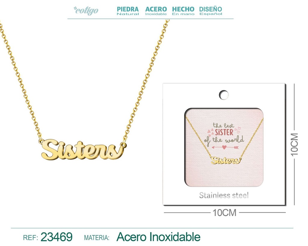 Collar de acero con el texto "Sisters" en inglés y sobre - Joyería personalizada