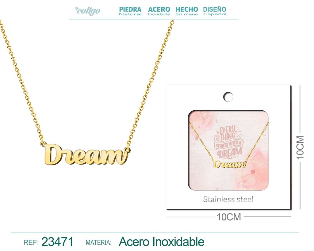 Collar de acero con el texto "Dream" en inglés y sobre - Joyería personalizada