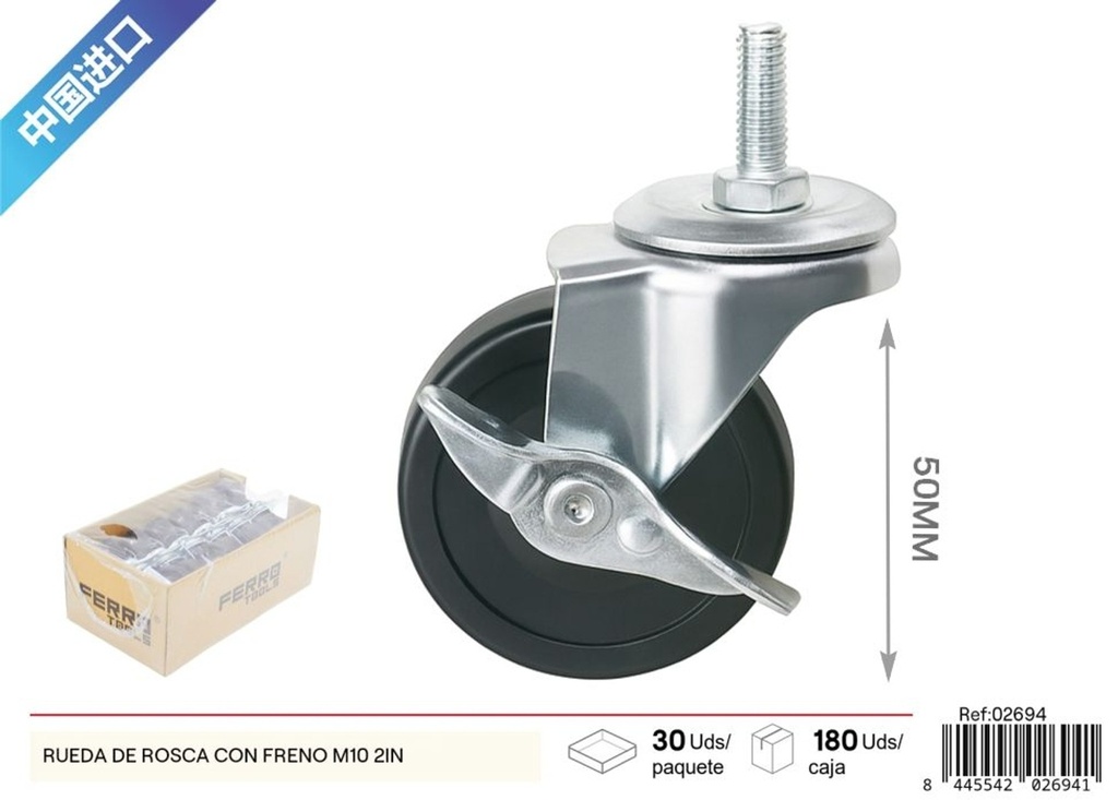 Rueda de rosca con freno M10 de 2 pulgadas (50 mm) - Accesorios y herrajes de ferretería