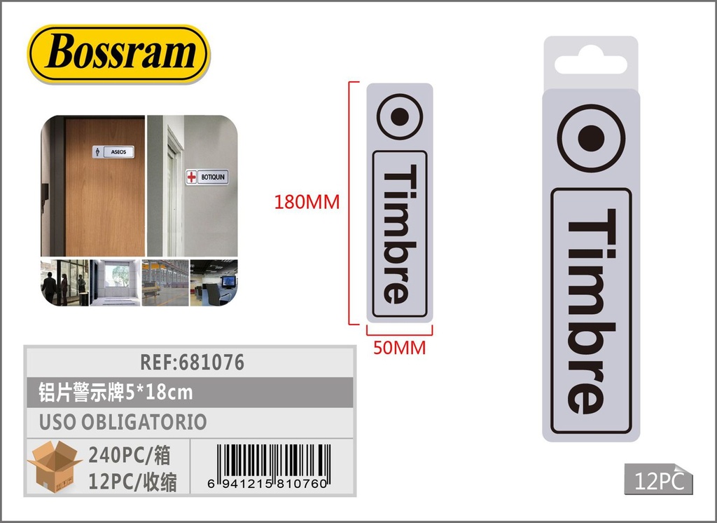 Señalización de uso obligatorio 5x18cm de aluminio