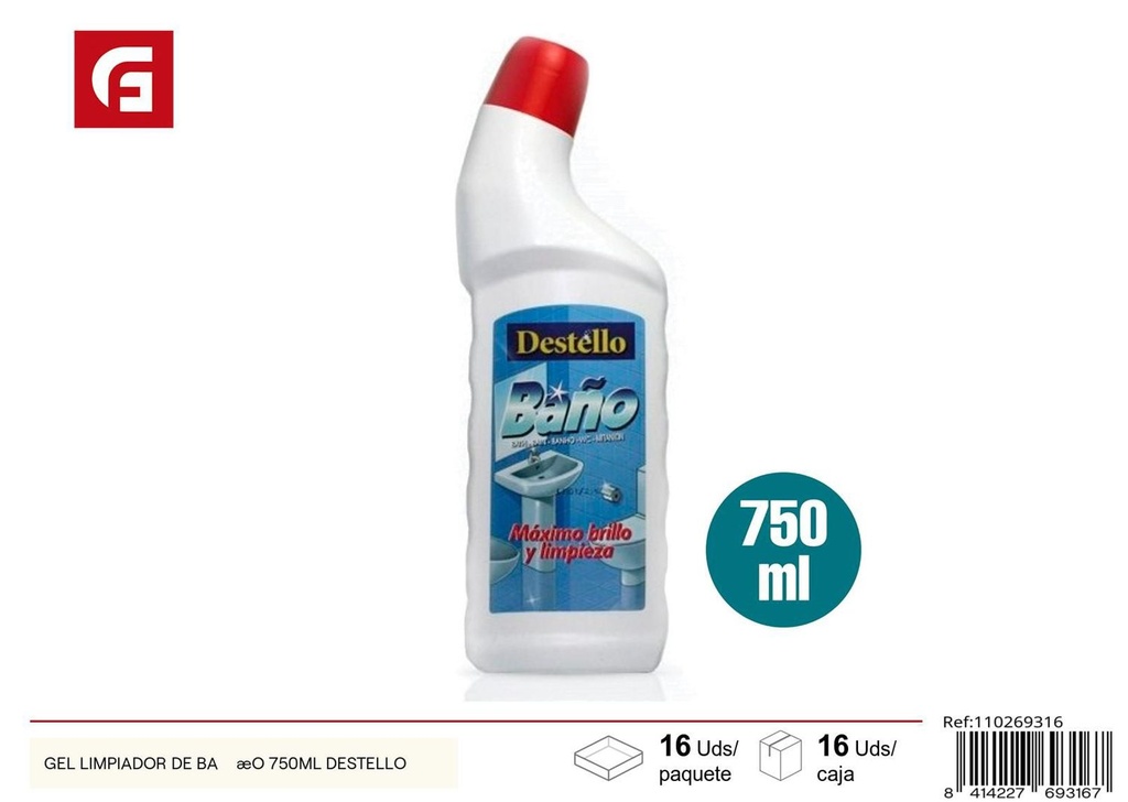 Gel limpiador de baño 750ml Destello para limpieza