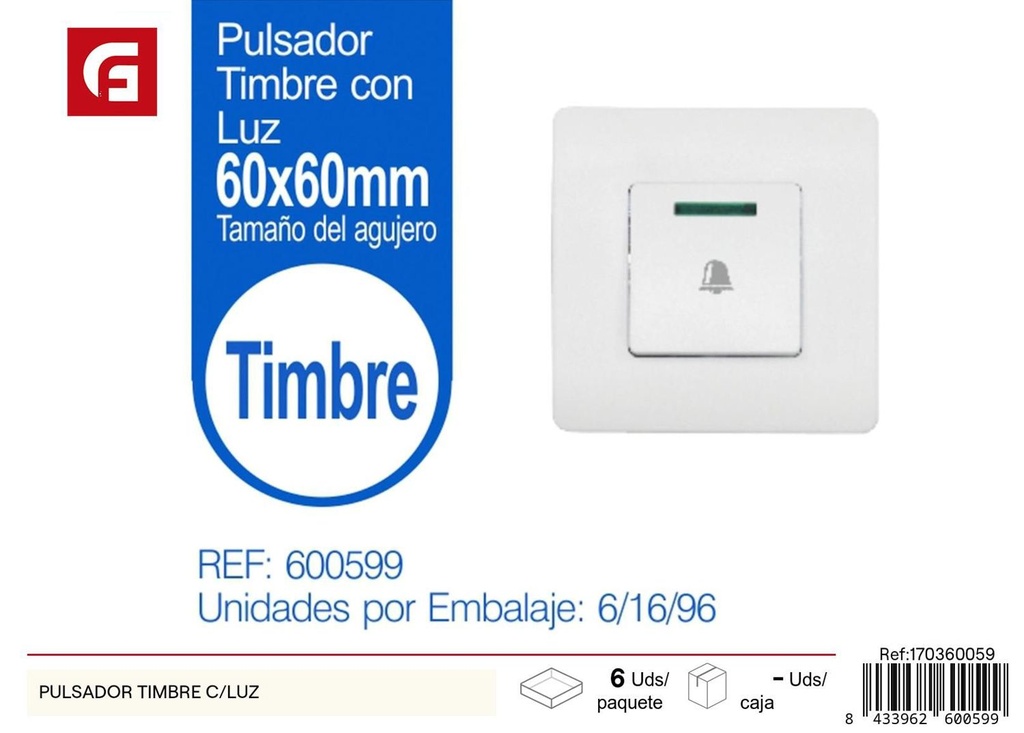 Pulsador de timbre con luz para puertas