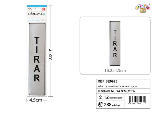 Señal de aluminio "Tirar" para puertas