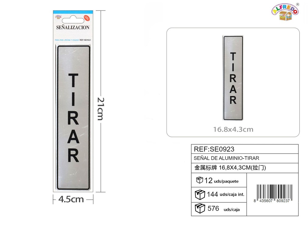 Señal de aluminio "Tirar" para puertas