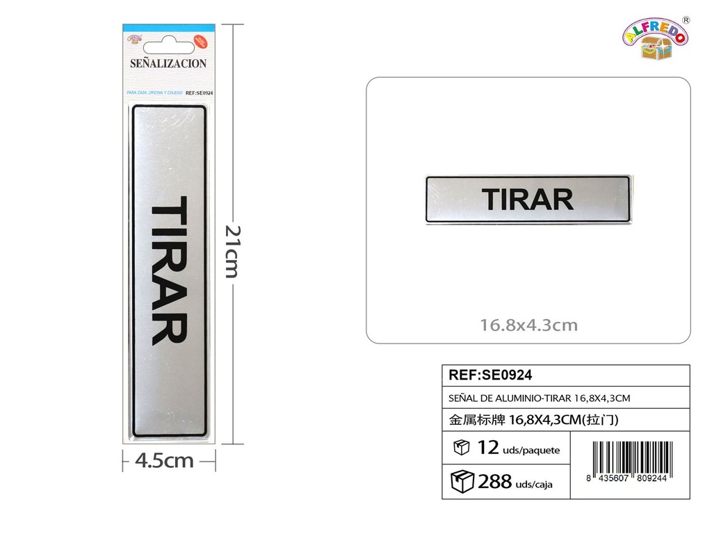 Señal de aluminio "Tirar" para señalización