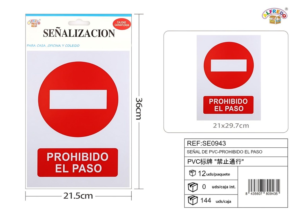 Señal de PVC "Prohibido el paso" 21.5x36cm