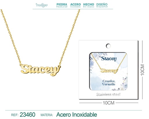 [23460] Collar de acero con nombre "Stacey" en inglés con sobre - Joyería personalizada