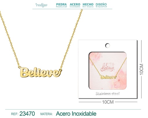 [23470] Collar de acero con el texto "Believe" en inglés y sobre - Joyería personalizada