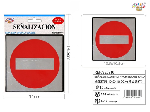 [SE0916] Señal de Aluminio-Prohibido el Paso - Placa metálica decorativa