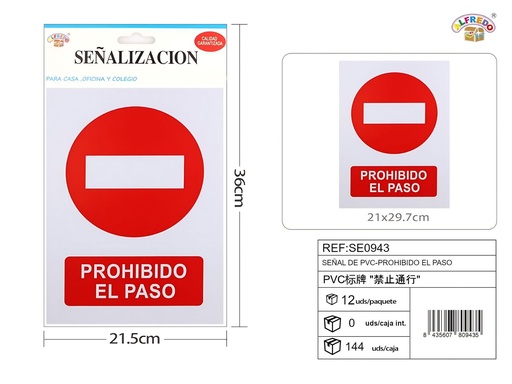 [SE0943] Señal de PVC-Prohibido el paso 21.5 x 36 cm - Señales de PVC