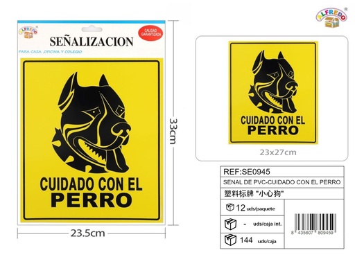 [SE0945] Señal de PVC cuidado con el perro 23.5x33 cm - Señalización