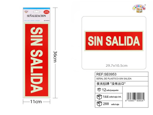 [SE0953] Señal de plástico-Sin salida 29.7 x 10.5 cm - Señales de PVC
