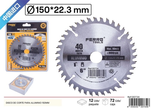 [00734] Disco de corte para aluminio 150*22.23MM 40T - Herramientas de ferretería