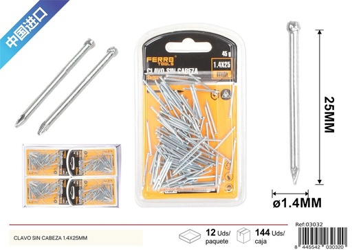 [03032] Clavo sin cabeza 1.4X25 mm - Accesorios de ferretería