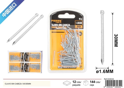 [03034] Clavo sin cabeza 1.6X30 mm - Accesorios de ferretería
