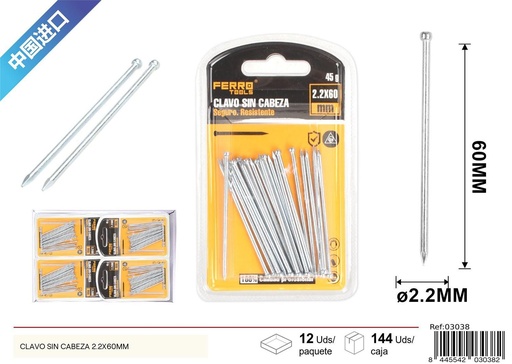 [03038] Clavo sin cabeza 2.2X60 mm - Accesorios de ferretería